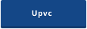 Upvc