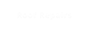 Roof Repairs